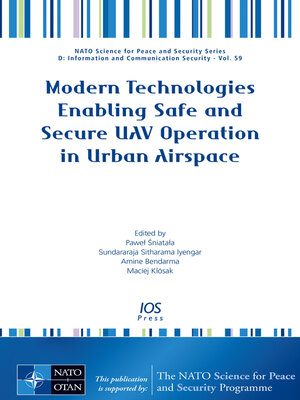 cover image of Modern Technologies Enabling Safe and Secure UAV Operation in Urban Airspace